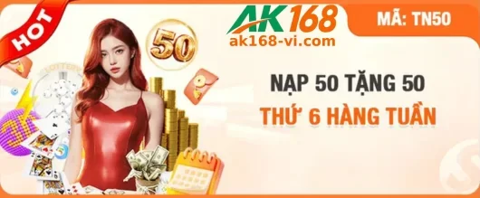 Ưu Đãi AK168 – Cơ Hội Nhận Nhiều Quyền Lợi Hấp Dẫn